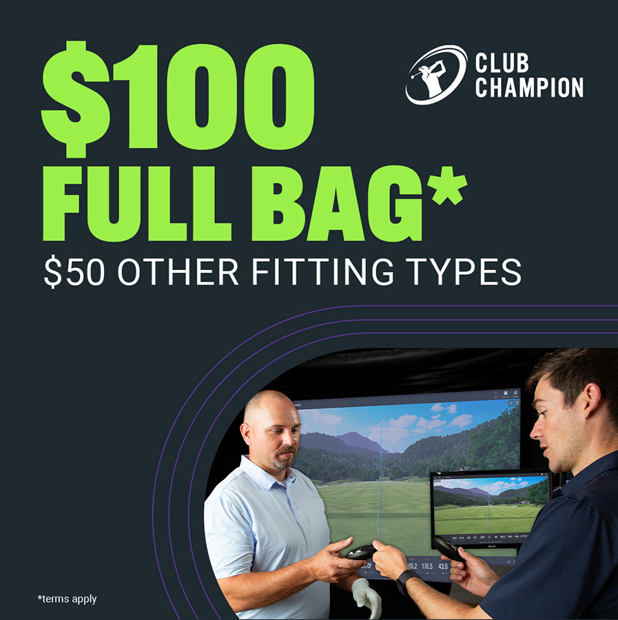 $100 FULL BAG FITTING WITH PURCHASE*