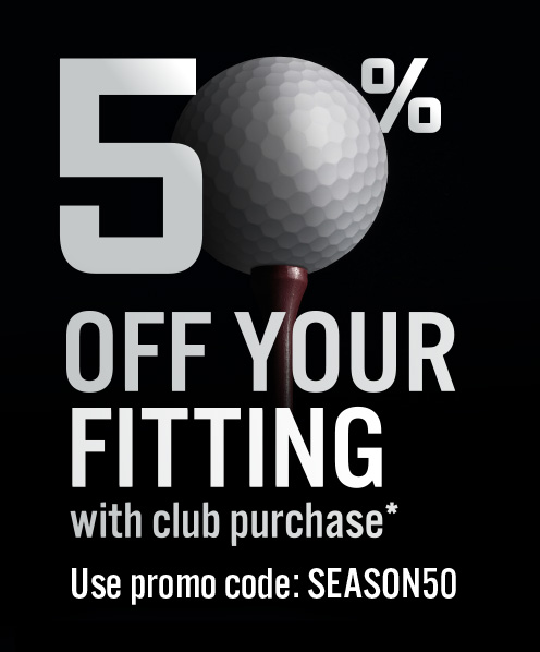 50% off fitting with club purchase