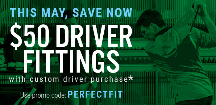 Book Now — $100 off fitting with club purchase*
