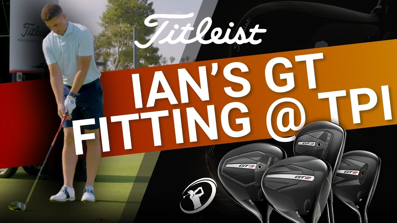 Ian’s Titleist GT Fitting // Will Ian Find a New Gamer?