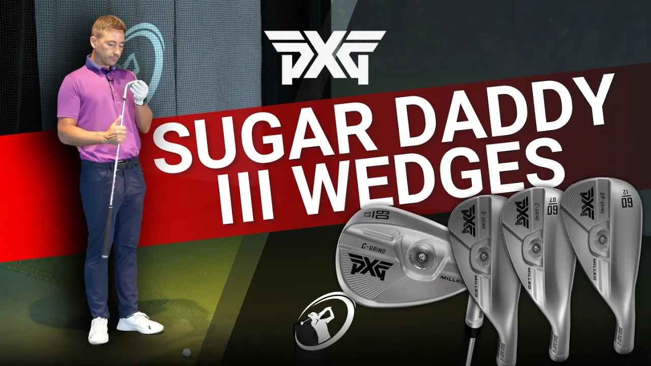 New PXG Sugar Daddy III Wedges Review // Most Expensive Wedges Worth It? 12 Loft/Bounce Options!