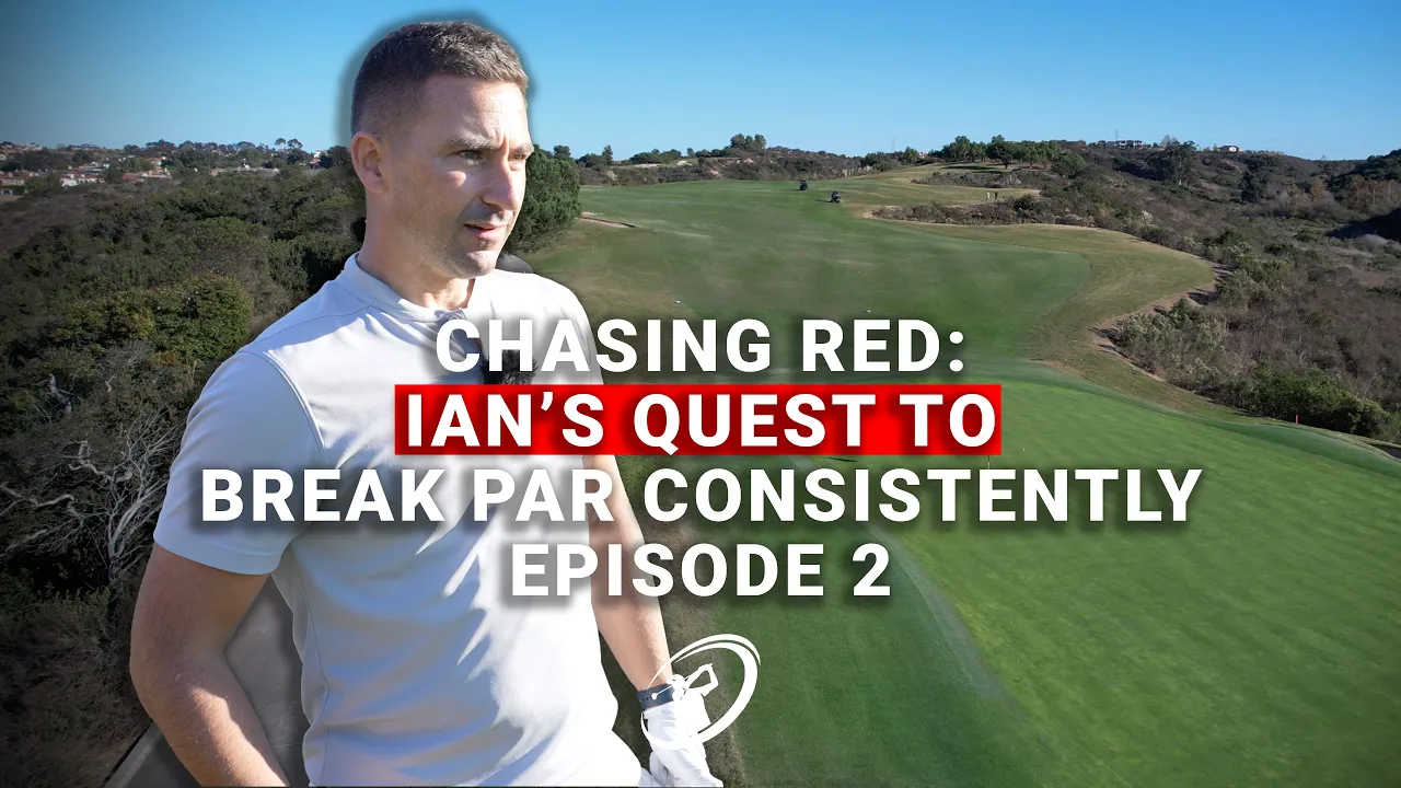 Chasing Red & Breaking Par Consistently // On Course Vlog // How low can Ian go?