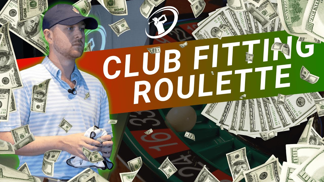 CLUB FITTING ROULETTE //  Beat the House for $4000!