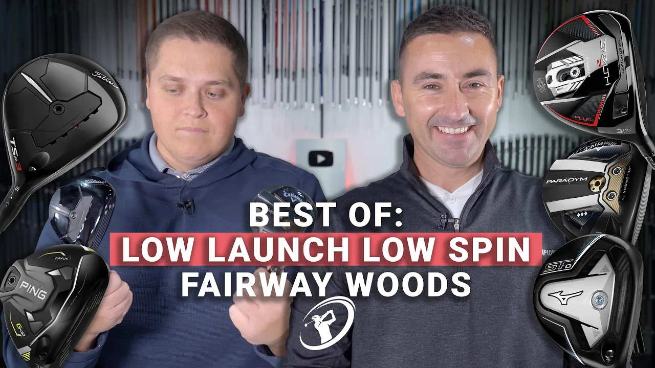 Best of Series: Low Launch Low Spin Fairway Woods